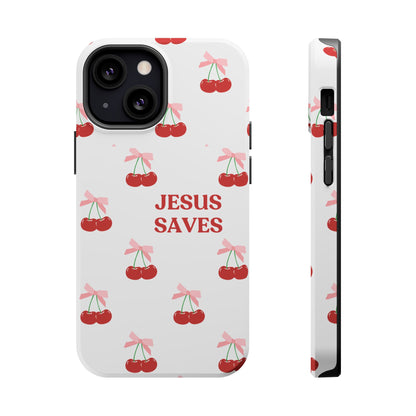 Jesus Saves Cherry Tough Case