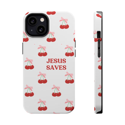 Jesus Saves Cherry Tough Case