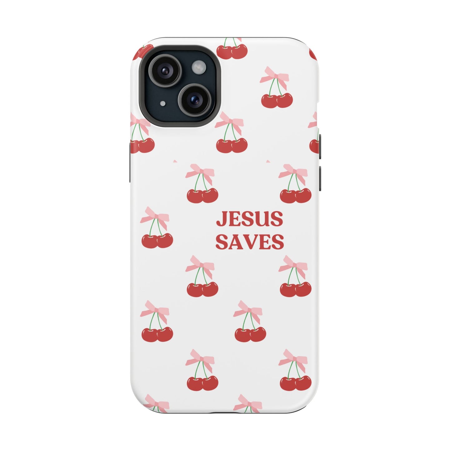 Jesus Saves Cherry Tough Case