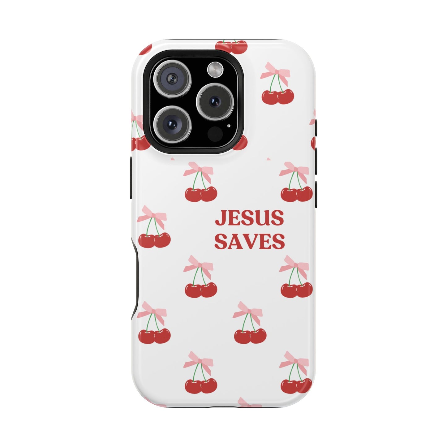 Jesus Saves Cherry Tough Case