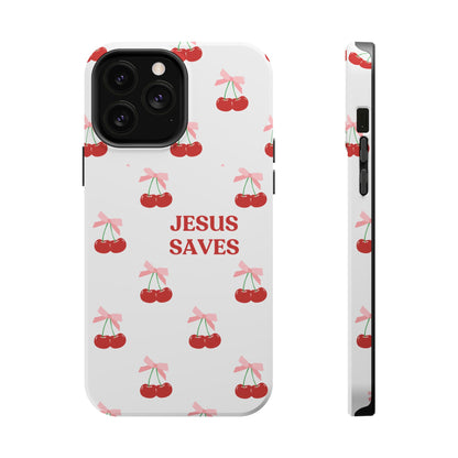 Jesus Saves Cherry Tough Case